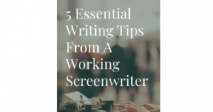 5 Writing Tips From A Working Screenwriter - Andrea Mann - over a photograph of hands typing on a typewriter